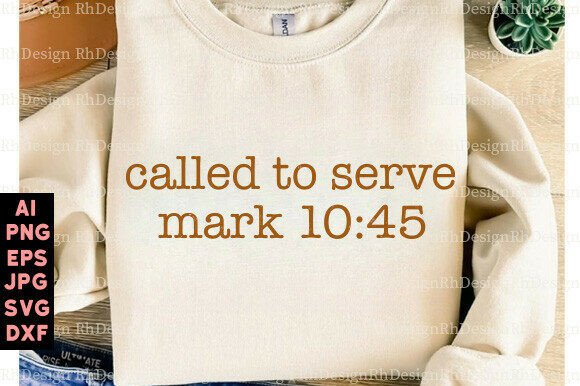 Called to Serve Svg, Christian Png 10 45: A Versatile Graphic for T-Shirt Designs