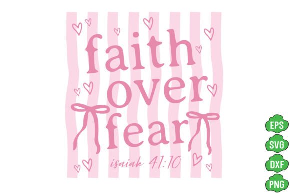 Review: Faith over Fear SVG PNG for T-Shirt Designs and Graphics