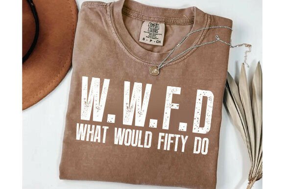 Wwfd What Would Fifty Do Svg: A Unique T-Shirt Design Graphics